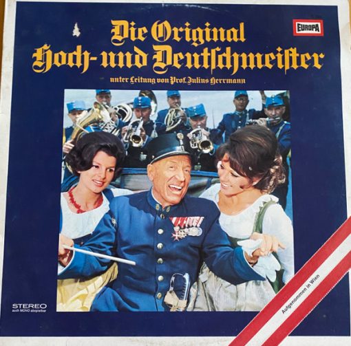 Die Original Hoch- Und Deutschmeister – Die Original Hoch- Und Deutschmeister