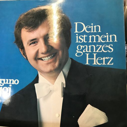 Kruno Cigoj* – Dein Ist Mein Ganzes Herz