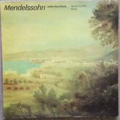 Mendelssohn*, Renate Schorler – Lieder Ohne Worte