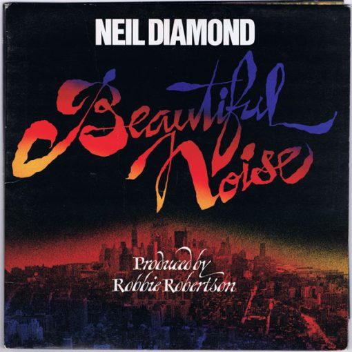 Neil Diamond – 1976 – Beautiful Noise