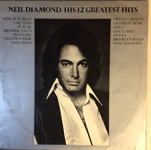 Neil Diamond – His 12 Greatest Hits