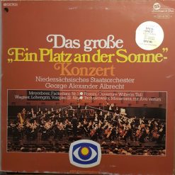 Niedersächsisches Staatsorchester*, George Alexander Albrecht – Das Große "Ein Platz An Der Sonne"-Konzert