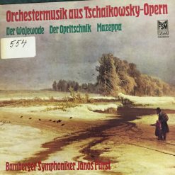 Pyotr Ilyich Tchaikovsky, Bamberger Symphoniker, János Fürst – Orchestermusik Aus Tschaikowsky-Opern