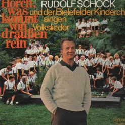 Rudolf Schock Und Der Bielefelder Kinderchor – Horch, Was Kommt Von Draußen Rein