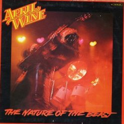 April Wine – The Nature Of The Beast