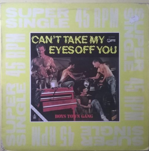 Boys Town Gang – Can't Take My Eyes Off You