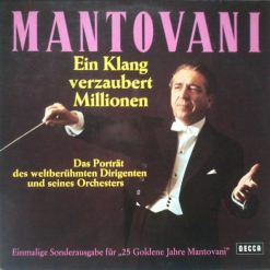 Mantovani – Ein Klang Verzaubert Millionen