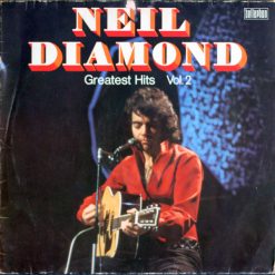 Neil Diamond – Greatest Hits Vol. 2