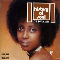 The Soulmates (4) – History Of Soul