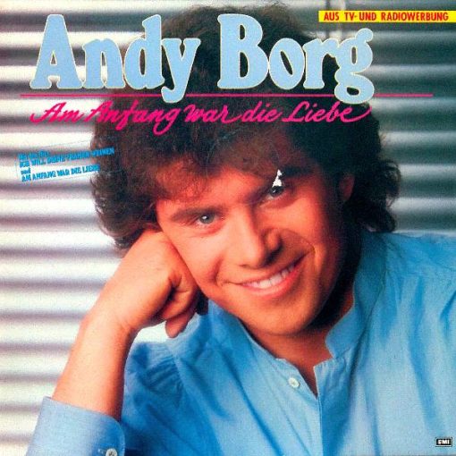 Andy Borg – Am Anfang War Die Liebe