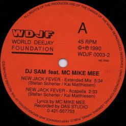 DJ Sam (7) Feat. Mc Mike Mee – New Jack Fever