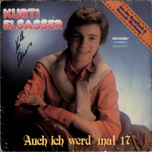 Kurti Elsasser* – Auch Ich Werde Mal 17