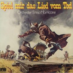 Orchester Ennio Morricone Spiel Mir Das Lied Vom Tod