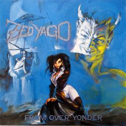 Zed Yago – From Over Yonder