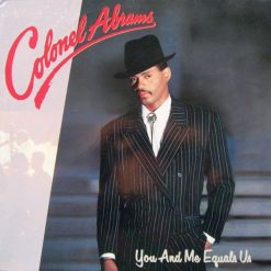 Colonel Abrams – You And Me Equals Us