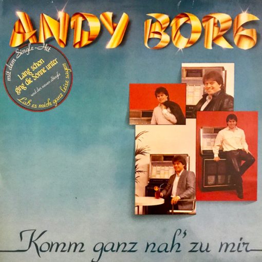 Andy Borg – Komm Ganz Nah' Zu Mir