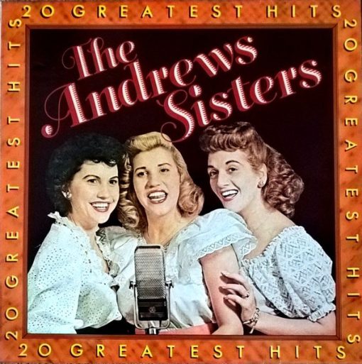 The Andrews Sisters – 20 Greatest Hits