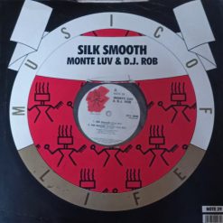 Monte Luv & D.J. Rob – 1990 – Silk Smooth