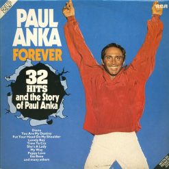 Paul Anka – Forever (32 Hits And The Story Of Paul Anka)