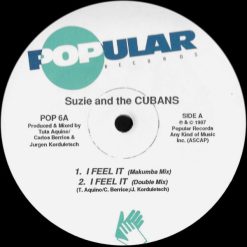 Suzie And The Cubans – I Feel It