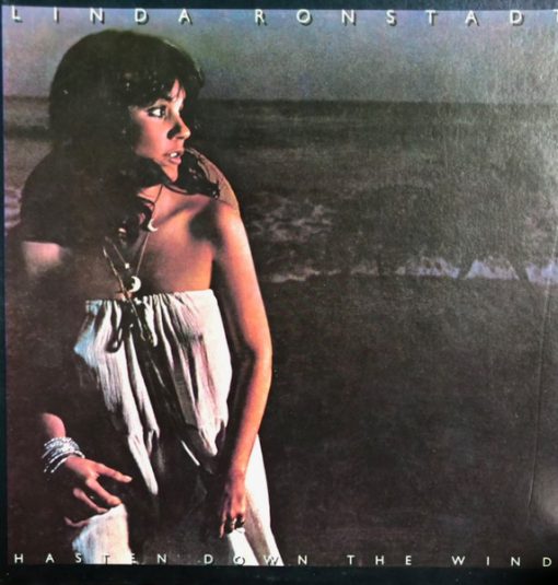 Linda Ronstadt – Hasten Down The Wind