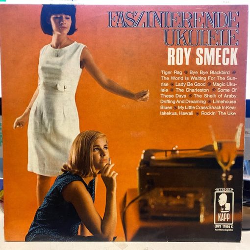 Roy Smeck And His Magic Uke* – Faszinierende Ukulele