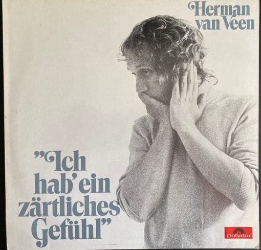 Herman van Veen – Ich Hab' Ein Zärtliches Gefühl