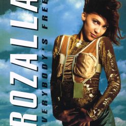 Rozalla – Everybody's Free