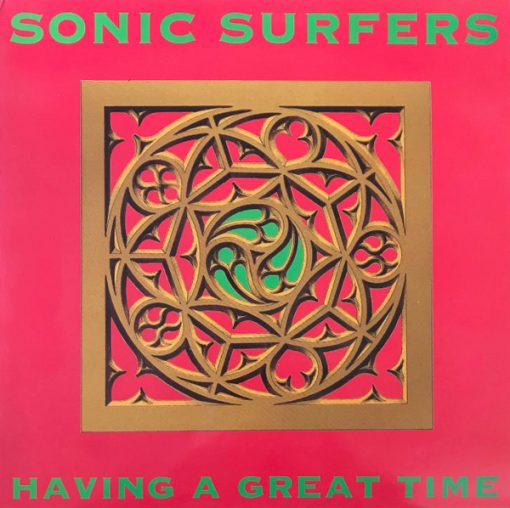 Sonic Surfers – Having A Great Time