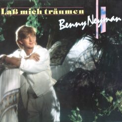 Benny Neyman – Laß Mich Träumen