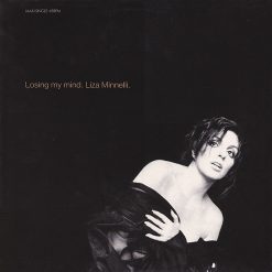 Liza Minnelli – Losing My Mind