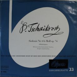 Peter I. Tschaikowsky* – Sinfonie Nr. 6 H-Moll Op.74 ( Pathétique )