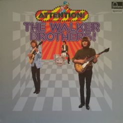 Walker Brothers – Attention! The Walker Brothers!