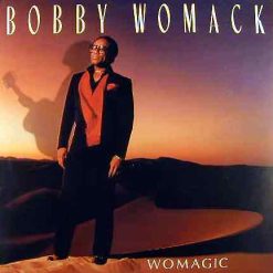 Bobby Womack – 1986 – Womagic