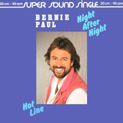 Bernie Paul – 1981 – Night After Night / Hot Line