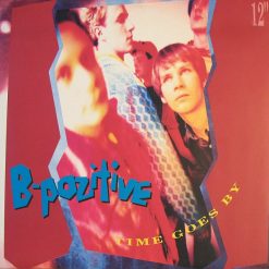 B-Pozitive – 1991 – Time Goes By