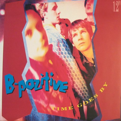 B-Pozitive – 1991 – Time Goes By