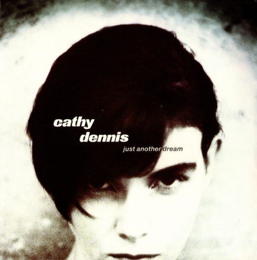 Cathy Dennis – 1989 – Just Another Dream