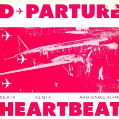 D-Parture – 1991 – Heartbeat (Remix)