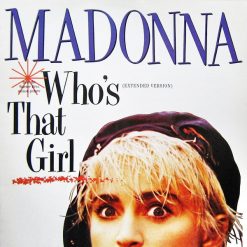 Madonna – 1987 – Who’s That Girl (Extended Version)