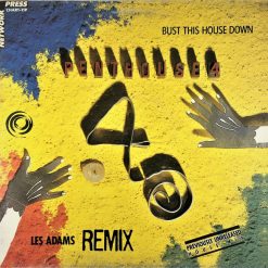 Penthouse 4 – 1988 – Bust This House Down (Les Adams Remix)