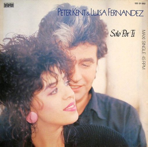 Luisa Fernandez & Peter Kent – 1986 – Solo Por Ti