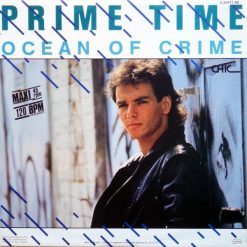 Prime Time – 1985 – Ocean Of Crime (We’re Movin’ On)