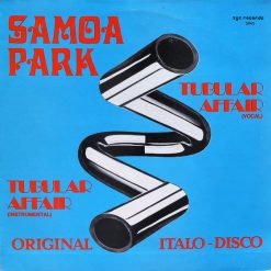 Samoa Park – 1983 – Tubular Affair