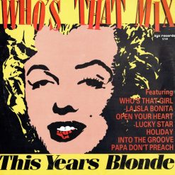 This Year’s Blonde – 1987 – Who’s That Mix (Jack It Up)