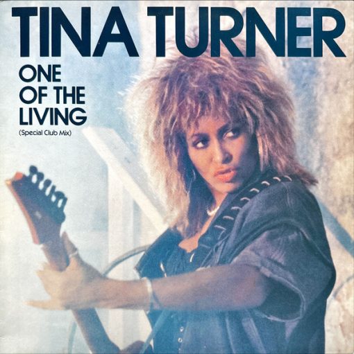 Tina Turner – 1985 – One Of The Living (Special Club Mix)