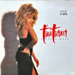 Tina Turner – 1986 – Typical Male (Dance Mix)