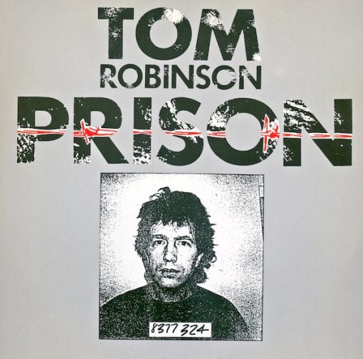 Tom Robinson – 1985 – Prison