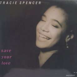 Tracie Spencer – 1990 – Save Your Love