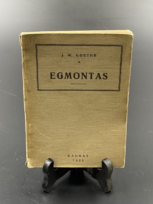 Knyga J. W. Goethe “Egmontas” 1932 m. 0,5x12x17 cm